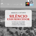 Akweze a Cafunfo – Silêncio ensurdecedor